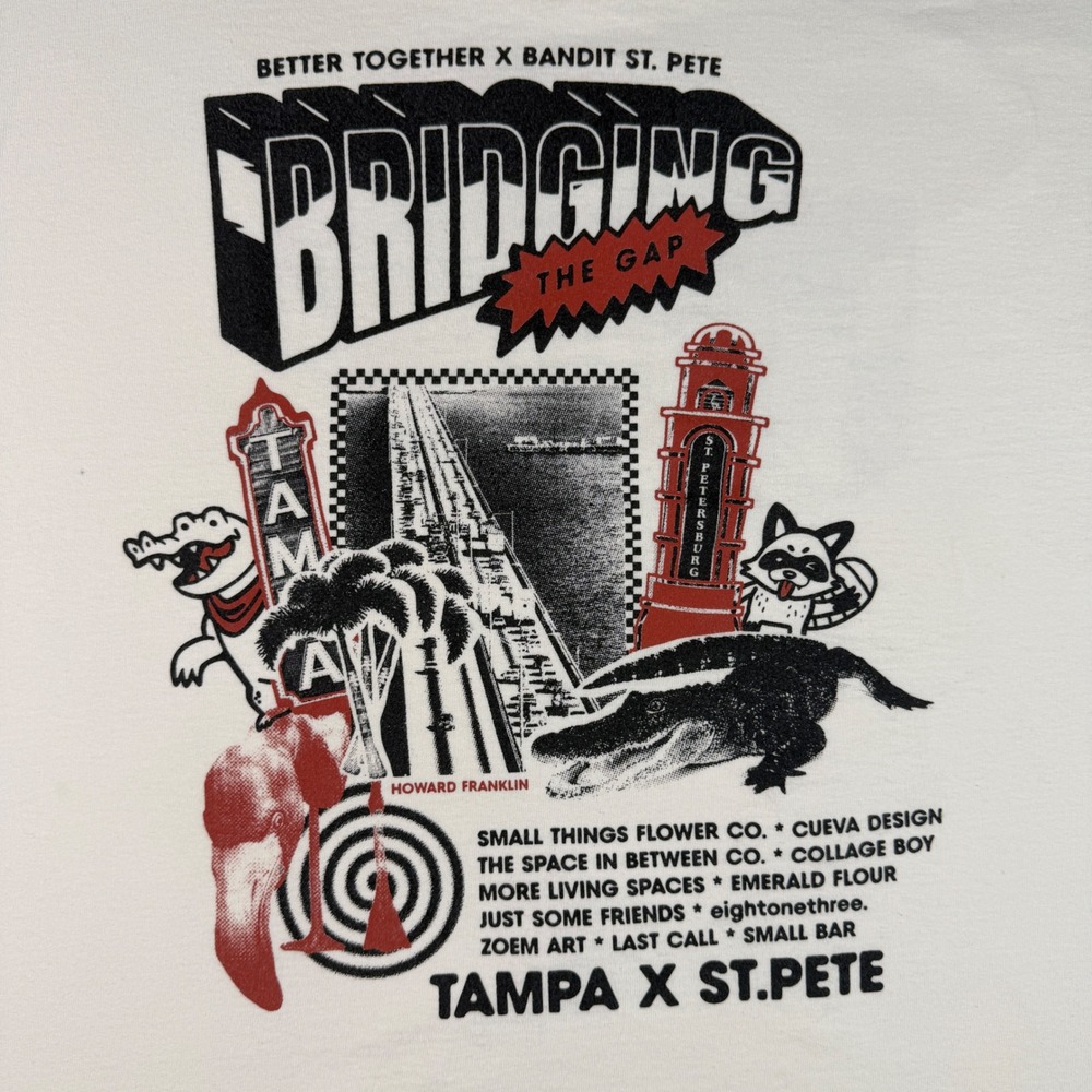 Better Together x Bandit St. Pete Bridging the Gap Tampa Graphic T-Shirt Large